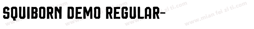 Squiborn DEMO Regular字体转换